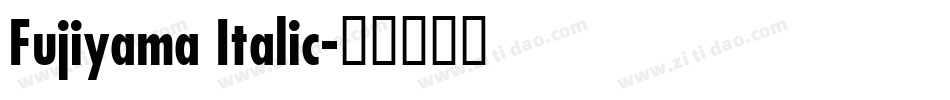Fujiyama Italic字体转换